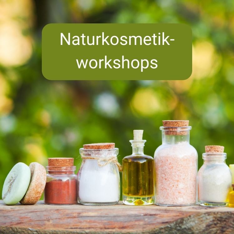 naturkosmetikworkshops